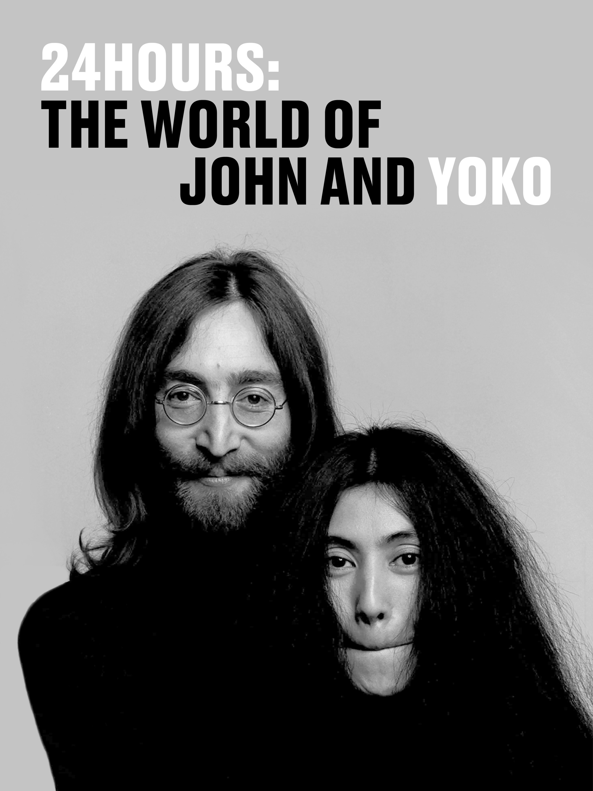 24 Hours: The World Of John & Yoko