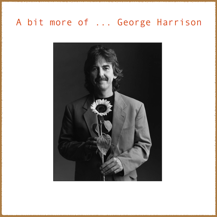 A Bit More Of... George Harrison