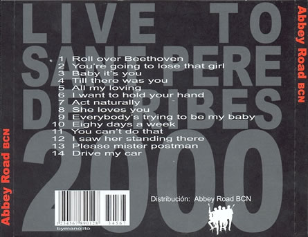 Abbey Road - Live To Sant Pere De Ribes 2000