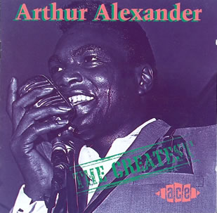 Arthur Alexander - The Greatest