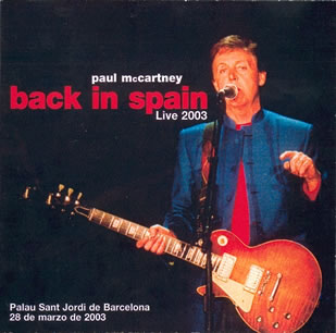 Back In Spain - Live 2003: Palau Sant Jordi (Barcelona) 28 Marzo 2003