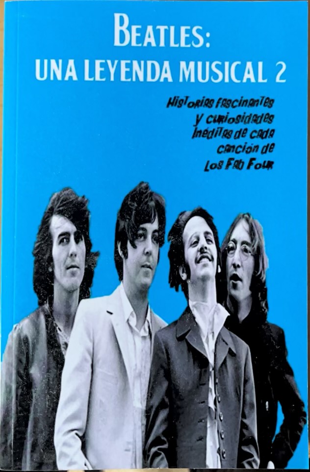 Beatles: Una Leyenda Musical (Vol. 2)