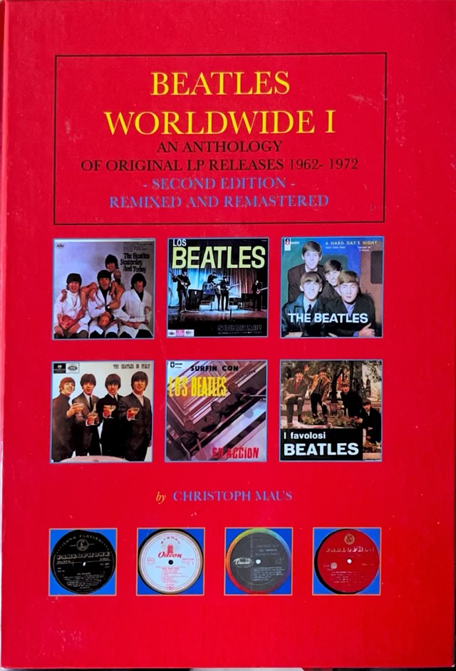 Beatles Worldwide I. An Anthology Of Original LP Releases 1962-1972