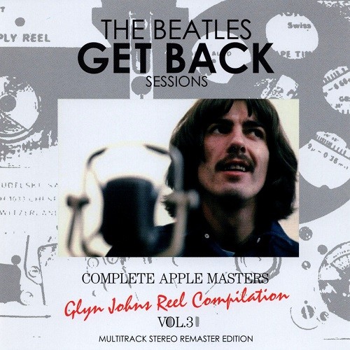 DAP-B057CD1-2 - Get Back Sessions. Complete Apple Masters - Glyn Johns Reel Compilation, Vol.3