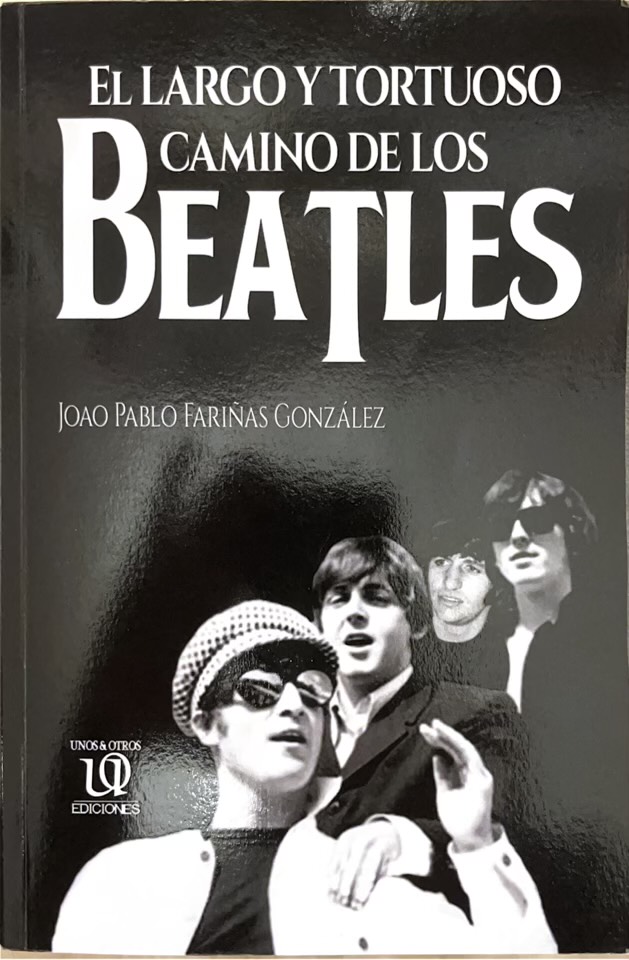 El Largo Y Tortuoso Camino De Los Beatles