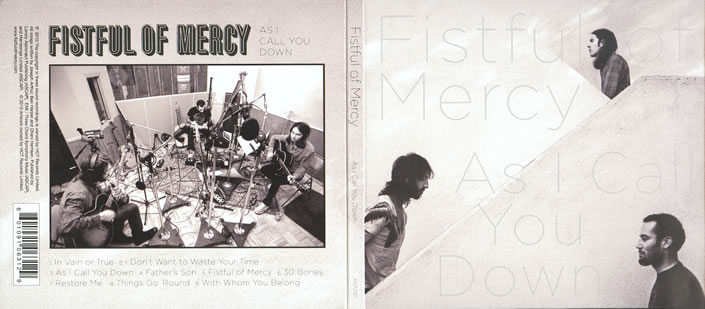 As I Call You Down (Fistful Of Mercy)
