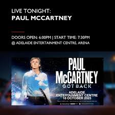 Got Back Tour. Adelaide. Adelaide Entertainment Centre, 18-10-2023