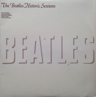 The Beatles Historic Sessions