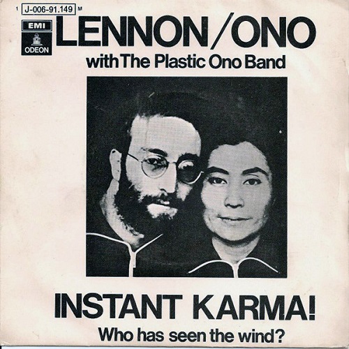 Instant Karma! / Who Has Seen the Wind