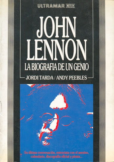 John Lennon. La Biografía De Un Genio