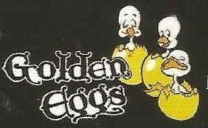 Golden Eggs