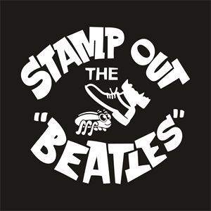 Stamp Out The Beatles
