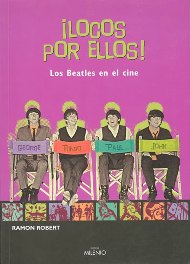 ¡Locos Por Ellos! Los Beatles En El Cine