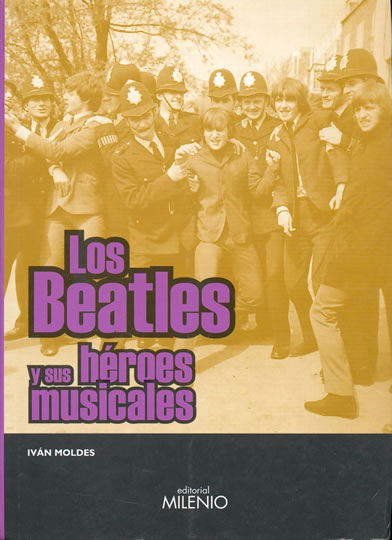 Los Beatles Y Sus Héroes Musicales