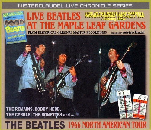 MCCD-117-118 - Live Beatles At The Maple Leaf Gardens