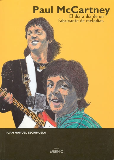 Paul McCartney. El Día A Día De Un Fabricante De Melodías