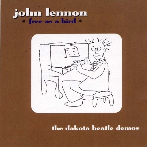 PB-1001 - Free As A Bird. The Dakota Beatle Demos