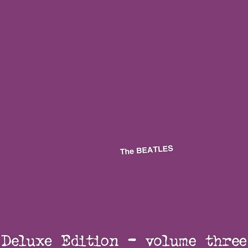 PC-136 - The Beatles (White Album) Deluxe Vol.3 (Disc 2)