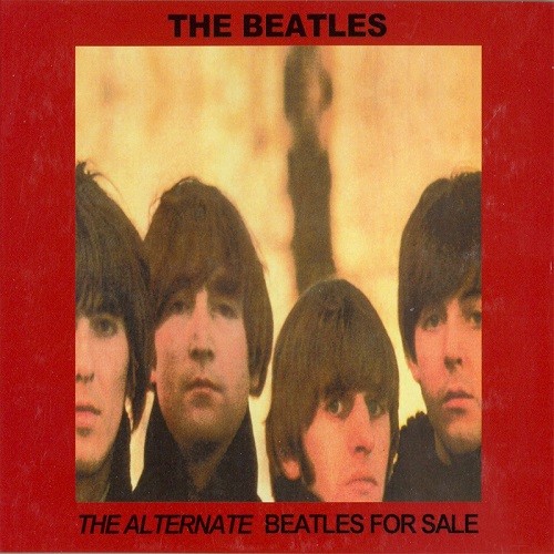 PCD-016 - The Alternate Beatles For Sale