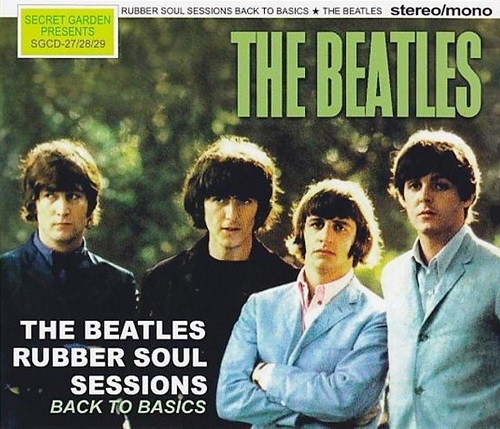 SGCD-27-28-29 - Rubber Soul Sessions. Back To Basics