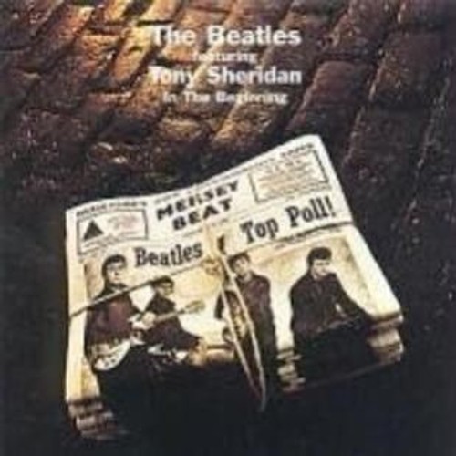 The Beatles Featuring Tony Sheridan. In The Beginning