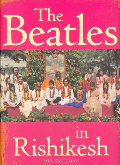 The Beatles In Rishikesh - Paul Saltzman