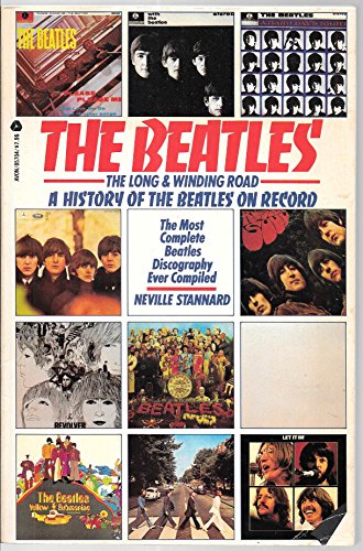 The Beatles. The Long And Winding Road. A History Of The Beatles On Record