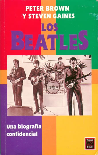 Los Beatles. Una Biografía Confidencial