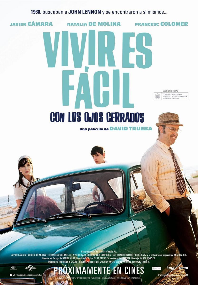Vivir Es Fácil Con Los Ojos Cerrados