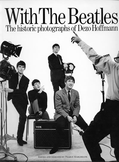 With The Beatles - Pearce Marchbank/Dezo Hoffmann
